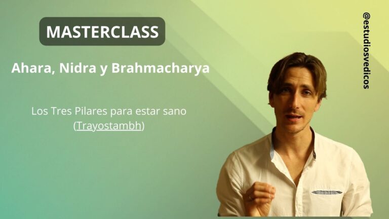 Explorando los Tres Pilares para estar sano del Ayurveda: Ahara, Nidra y Brahmacharya